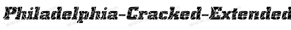 Philadelphia-Cracked-Extended Italic字体转换